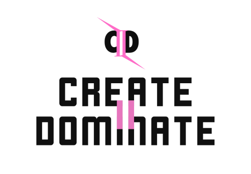 Create II Dominate